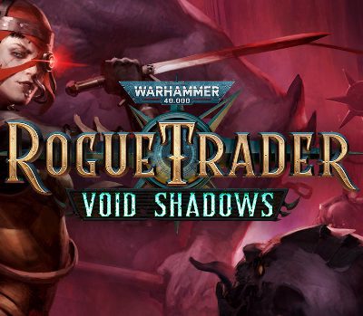 Warhammer 40,000: Rogue Trader - Void Shadows DLC PC Steam Ключ