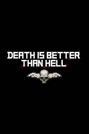 Death is better than Hell Steam Ключ