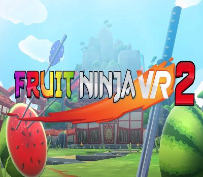 Fruit Ninja VR 2 Steam Ключ