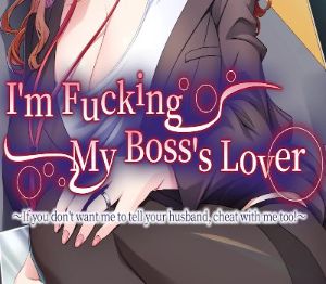 I'm Fucking My Boss's Lover ~If you don't want me to tell your husband, cheat with me too!~ PC Steam CD Key