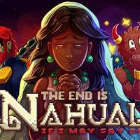 The end is nahual: If I may say so PC Steam Ключ (valid until March 2027)