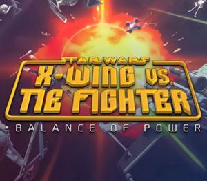 STAR WARS X-Wing vs TIE Fighter: Balance of Power Campaigns EU PC Steam Ключ