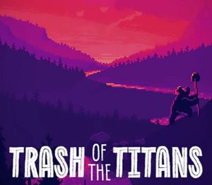 Trash of the Titans PC Steam Аккаунт