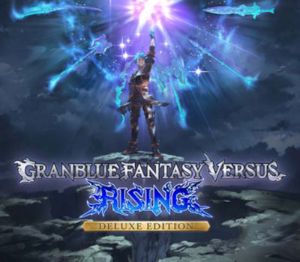Granblue Fantasy Versus: Rising Deluxe-издание PC Steam Альтергифт