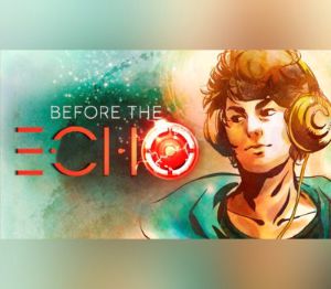 Before the Echo Steam Подарок