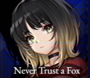 Never Trust a Fox PC Steam Ключ