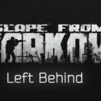 Escape from Tarkov: Left Behind издание PC Steam Аккаунт
