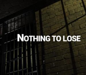 NOTHING TO LOSE Steam Ключ