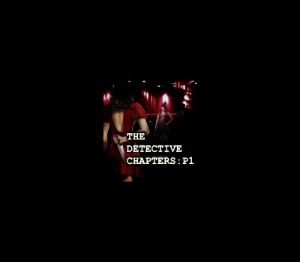 The Detective Chapters: Part One Steam Ключ