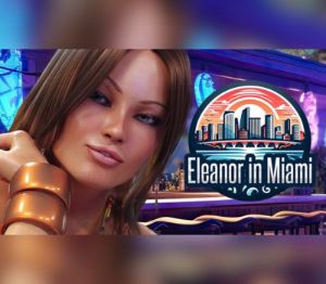 Eleanor in Miami PC Steam Ключ