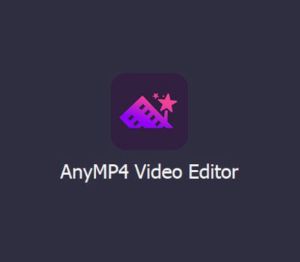 AnyMP4 Video Editor Ключ (1 Year / 1 PC)