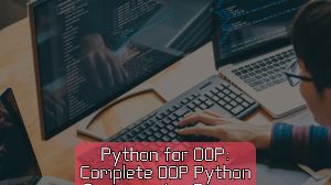 Python for OOP: Master Object-Oriented Programming in Python John Academy Code
