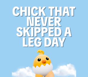 Chick That Never Skipped a Leg Day PC Steam Ключ