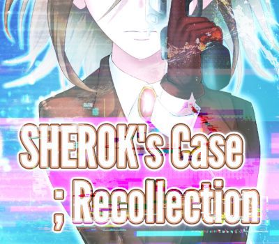 SHEROK's Case ;Recollection PC Steam Ключ