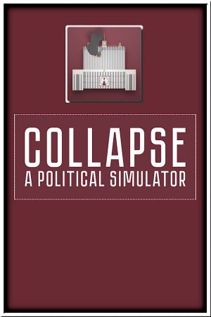 Collapse: A Political Simulator Steam Ключ