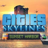 Cities: Skylines - Sunset Harbor DLC EU Steam Ключ