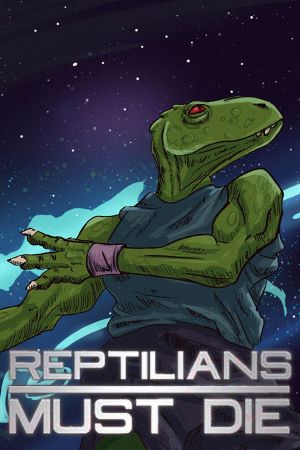 Reptilians Must Die! Steam Ключ