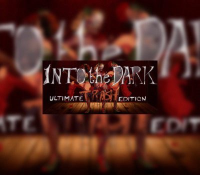 Into the Dark: Ultimate Trash издание Steam Ключ