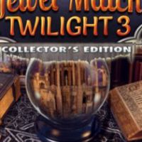 Jewel Match Twilight 3 Коллекционное издание Steam Ключ