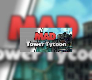 Mad Tower Tycoon Steam Альтергифт