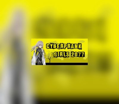 Cyberprank Girls 2077 Steam Ключ
