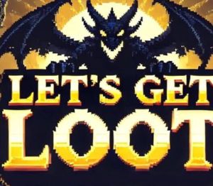 Lets Get Loot! PC Steam CD Key