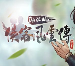 Tale of Wuxia Steam Ключ