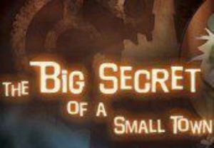 The Big Secret of a Small Town Steam Ключ