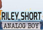 Riley Short: Analog Boy - Episode 1 Steam Ключ