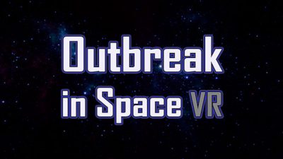 Outbreak in Space VR PC Steam Ключ