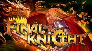 Final Knight PC Steam Ключ