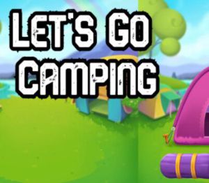 Let's Go Camping Steam Ключ