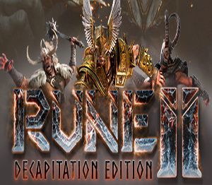 RUNE II: Decapitation издание Steam Ключ