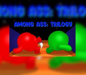 Among Ass: Trilogy Steam Ключ