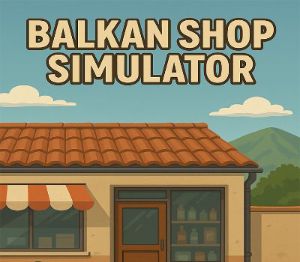 Balkan Shop Simulator PC Steam Ключ