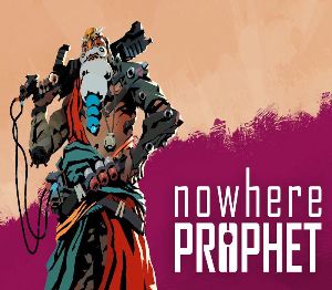 Nowhere Prophet Steam Ключ