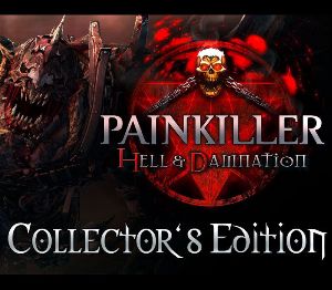 Painkiller Hell and Damnation Коллекционное издание Steam Ключ