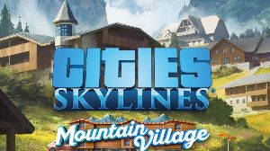 Cities: Skylines - Content Creator Pack: Mountain Village DLC PC Steam Ключ