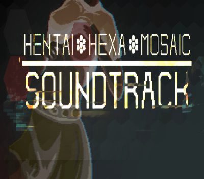 Hentai Hexa Mosaic - Soundtrack DLC Steam Ключ