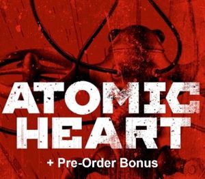 Atomic Heart + Pre-Order Bonus Steam Ключ