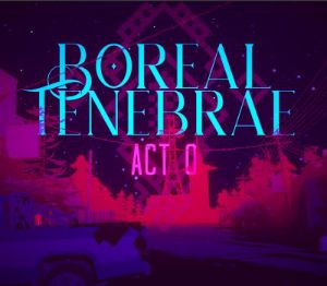 Boreal Tenebrae Act 0: Sundowning PC Steam Ключ