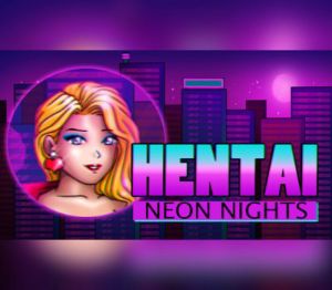 Hentai Neon Nights Steam Ключ