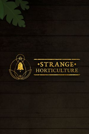 Strange Horticulture RU Steam Ключ