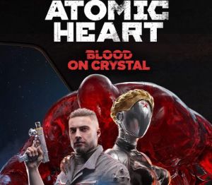 Atomic Heart - Blood On Crystal DLC SG Xbox One / Xbox Series X|S Ключ