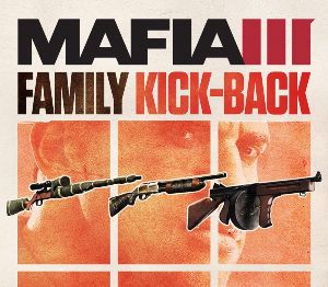 Mafia III - Family Kick-Back DLC EU Steam Ключ