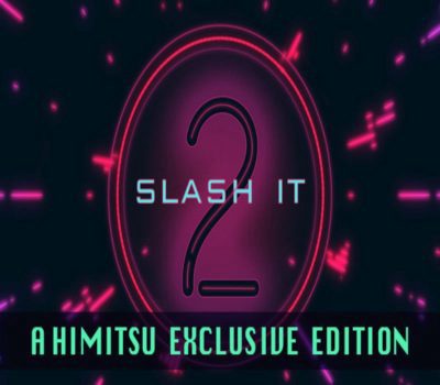 Slash It 2 - A Himitsu Exclusive Edition DLC Steam CD Key