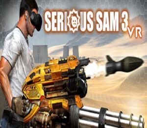 Serious Sam 3 VR: BFE Steam Ключ