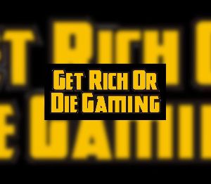 Get Rich or Die Gaming Steam Ключ