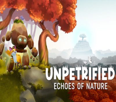 Unpetrified: Echoes of Nature PC Steam Ключ