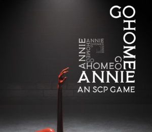 Go Home Annie: An SCP Game PC Steam Ключ
